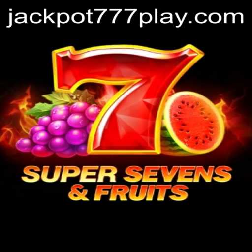 Exploring the Fascinating World of 7SuperSevensFruits and the Thrill of Jackpot777
