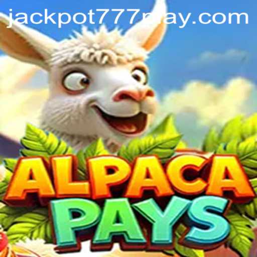 AlpacaPays: A Thrilling Adventure with Jackpot777