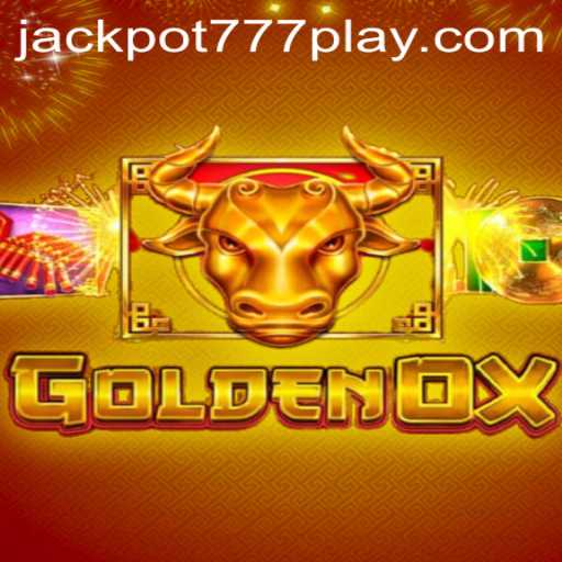 An In-Depth Look at the Exciting World of GoldenOx and Its Jackpot777 Feature
